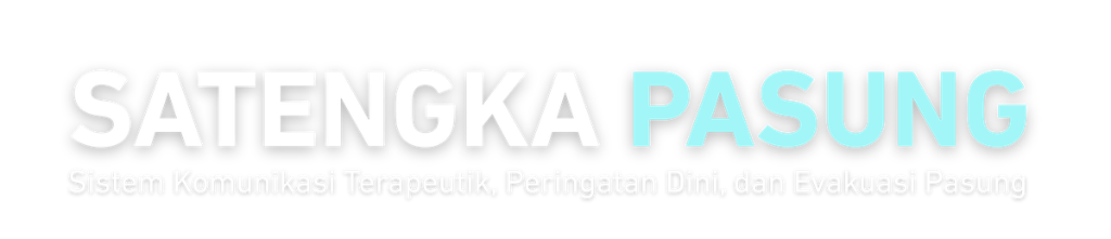SATENGKA PASUNG - Sistem Komunikasi Terapeutik, Peringatan Dini, dan Evakuasi Pasung